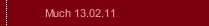 Much 13.02.11
