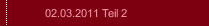 02.03.2011 Teil 2