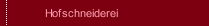 Hofschneiderei