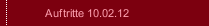Auftritte 10.02.12