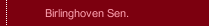 Birlinghoven Sen.