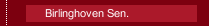 Birlinghoven Sen.