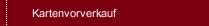 Kartenvorverkauf