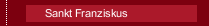 Sankt Franziskus