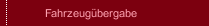 Fahrzeugübergabe