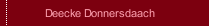Deecke Donnersdaach
