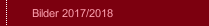 Bilder 2017/2018