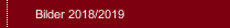 Bilder 2018/2019
