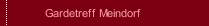 Gardetreff Meindorf