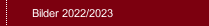 Bilder 2022/2023