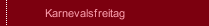 Karnevalsfreitag