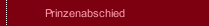 Prinzenabschied