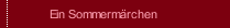 Ein Sommermärchen